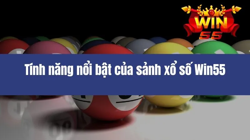 Xổ Số Win55